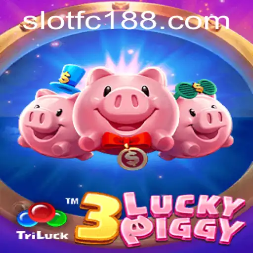 Exploring the Excitement of 3LUCKYPIGGY and the Thrills of FC188