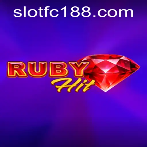 Exploring RubyHit: The Ultimate Gaming Experience with FC188